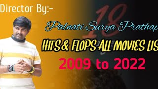 Director Palnati Surya Prathap Hits And Flops | All Movies List 2009 Uoto 2022 18Pages