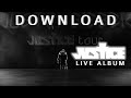 Justin Bieber : The Justice Tour Live Album - DOWNLOAD THE ALBUM