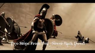 300 Two Steps From Hell Never Back Down - REUPLOAD