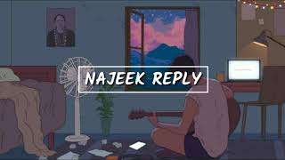 'Najeek Reply'~Brijesh_Pawan