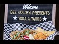 Yoga+ Tacos Event