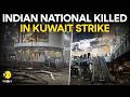 US-Iran War: Indian National Killed After Iran Drone Strike Hits Kuwait Airport | WION Originals