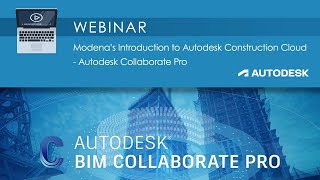 Modena’s Introduction to ACC - Autodesk Collaborate Pro