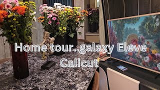 Home tour,Calicut  galaxy apartment, beautiful home 🏡