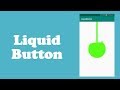 Awesome Android  Libraries || Liquid Button - Android Studio