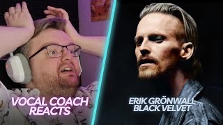 THIS IS SO GOOD! - Black Velvet by Erik Grönwall | Vocal Coach Reacts