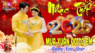 Happy New Year, LK Nhạc Tết 2025 Remix - Nhạc Xuân Remix Chào Xuân Ất Tỵ 2025 Nghe Là Thấy Tết -CD30