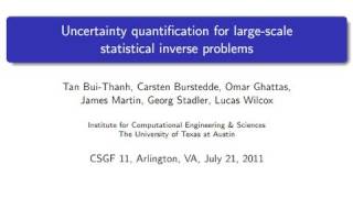 DOE CSGF 2011: Uncertainty quantification for large-scale statistical inverse problems