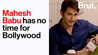 Mahesh Babu has no time for Bollywood