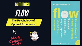 "Flow" By Mihaly Csikszentmihalyi Book Summary | Geeky Philosopher