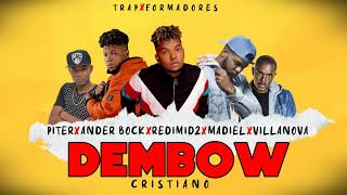 DEMBOW CRISTIANO MIX 2023 🔥 REDIMI2✖️ANDER BOCK✖️PITER METIVIER✖️MADIEL LARA✖️KAYRO LA R ✖️VILLANOVA