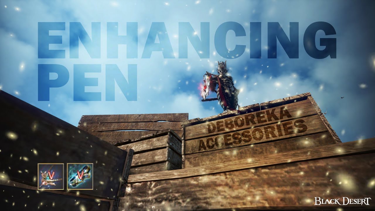 Bdo Pen Deboreka Enhancing Youtube