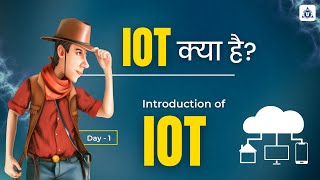 Internet of Things (IoT) | What is IoT | How it Works | IoT Explained