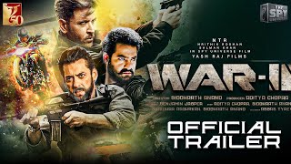 WAR 2 :Official Trailer | Hrithik Roshan | Salman Khan | Jr. NTR | Siddharth A|Yash Raj Films