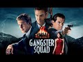 Gangster Squad (2013) Movie || Josh Brolin, Ryan Gosling, Sean Penn, Emma Stone || Review and Facts