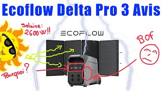 Ecoflow Delta Pro 3 Avis - Avantages Et Inconvénients De La Dernière Batterie Ecoflow