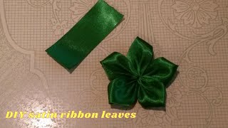 DIY satin ribbon leaves/ How to make/ tutorial
