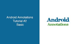 Android Annotations Tutorial #2 | Basic