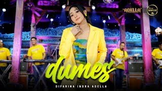 DUMES - Difarina Indra Adella - OM ADELLA