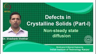 noc18-mm11 Lec 13-Non-Steady State Diffusion