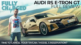 Time to cancel your Taycan / Model S reservation? AUDI RS E-TRON GT full review | 100% Electric