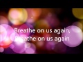 Breathe on Us Again   Promise Keepers