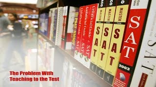 The problems with teaching to test