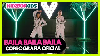 KIDZ BOP Kids - Baila Baila Baila (Coreografia Oficial)