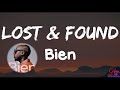 Lost & Found - Bien Lyrics