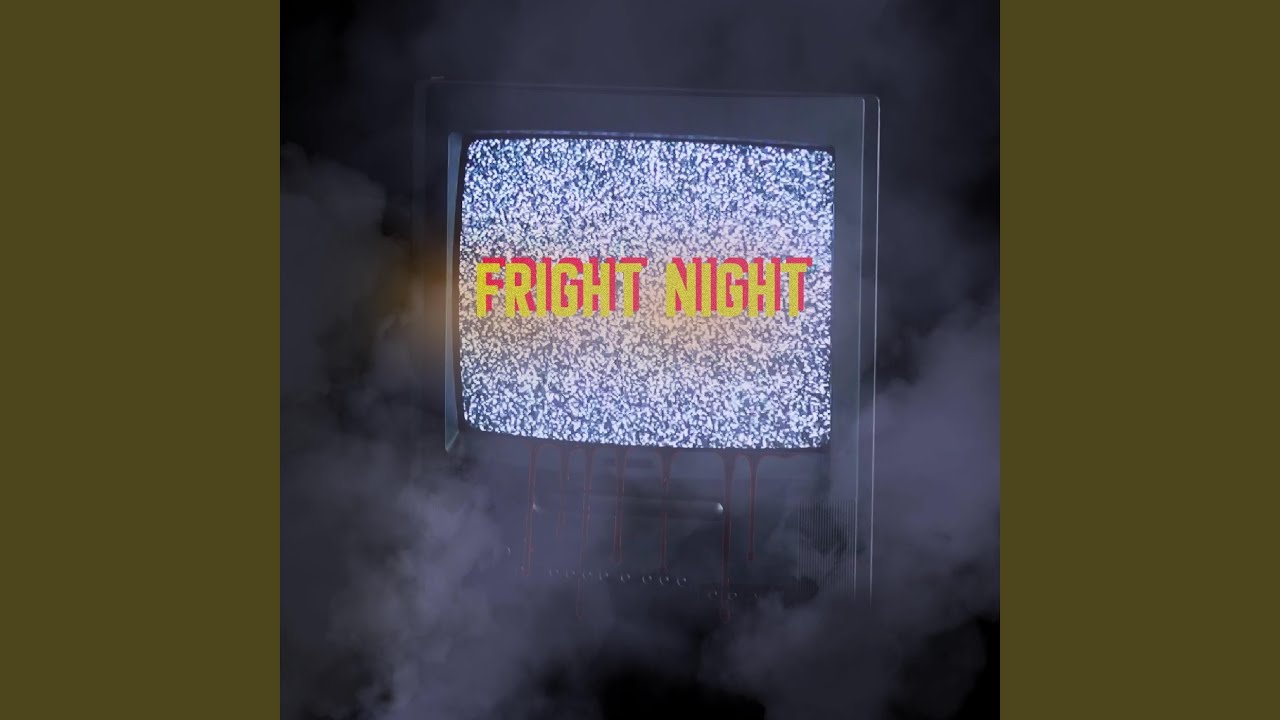 Fright Night Youtube Music
