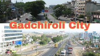 गडचिरोली शहर  Gadchiroli City