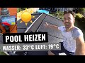 Poolheizung mit Solar☀️ | OKU Solarheizung anschließen | Solarsteuerung | Bypass | Solarfolie etc.