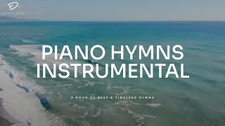 Piano Hymns Instrumental: Best & Timeless Hymns With Nature Sound | Christian Piano