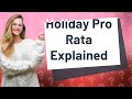 What is 25 days holiday pro rata?