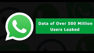 Whatsapp Just Leaked Your Data! Biggest Data Breach in History