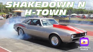 SHAKEDOWN N H-TOWN - HDRL - DAY 1 - PART 1