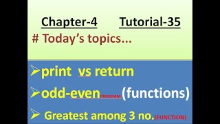 print vs return,use of FUNCTION[Ch-4]:Python Tutorial 35