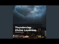 Overwhelming Thunderclaps
