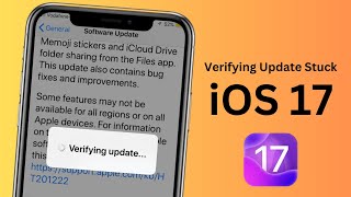 Verifying Update Stuck iOS 17