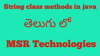 String class methods in java(Telugu)