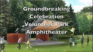 Volunteer Park Amphitheater Groundbreaking