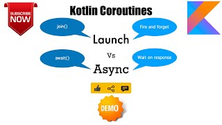 Coroutines launch vs async | join \u0026 await : Kotlin Fundamentals - 54