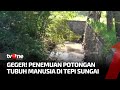 Penemuan Potongan Tubuh di Tepi Sungai Kretek Semarang | Kabar Petang Pilihan tvOne