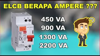 CARA MENENTUKAN AMPERE ELCB UNTUK INSTALASI RUMAH