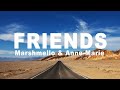 Friends - Marshmello  Anne-marie (lyrics)