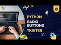 Master Radio Buttons in Python Tkinter | Build Interactive GUIs Easily!