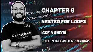 Nested for loop icse 9 session 23-24 | chapter 8 introduction programing full concept in hindi