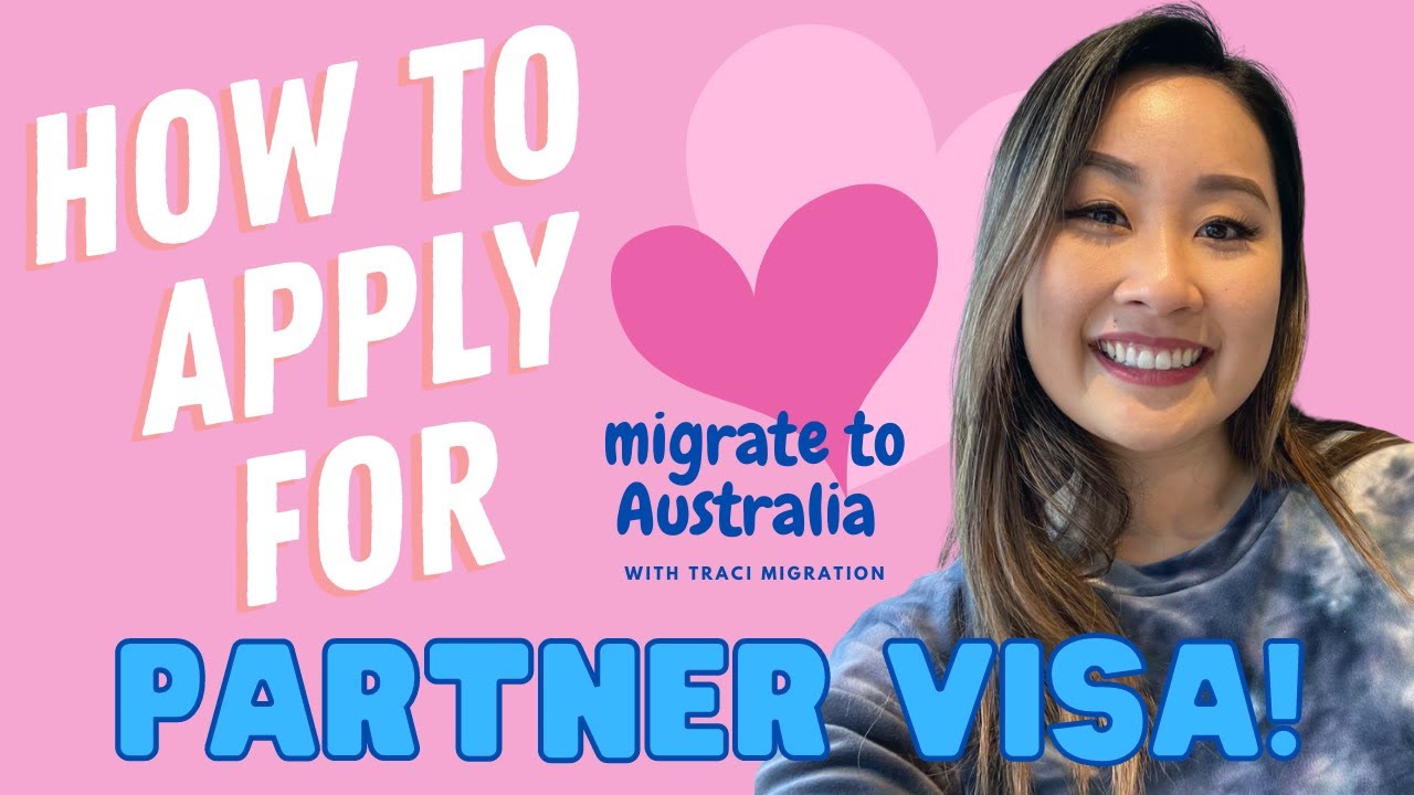 Tips On How To Apply For Partner Visa In Australia Youtube