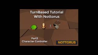 Unity using Nottorus - TurnBased Tutorial -Part3