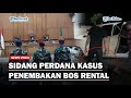 🔴sidang perdana kasus penembakan bos rental 3 tersangka jalani dakwaan